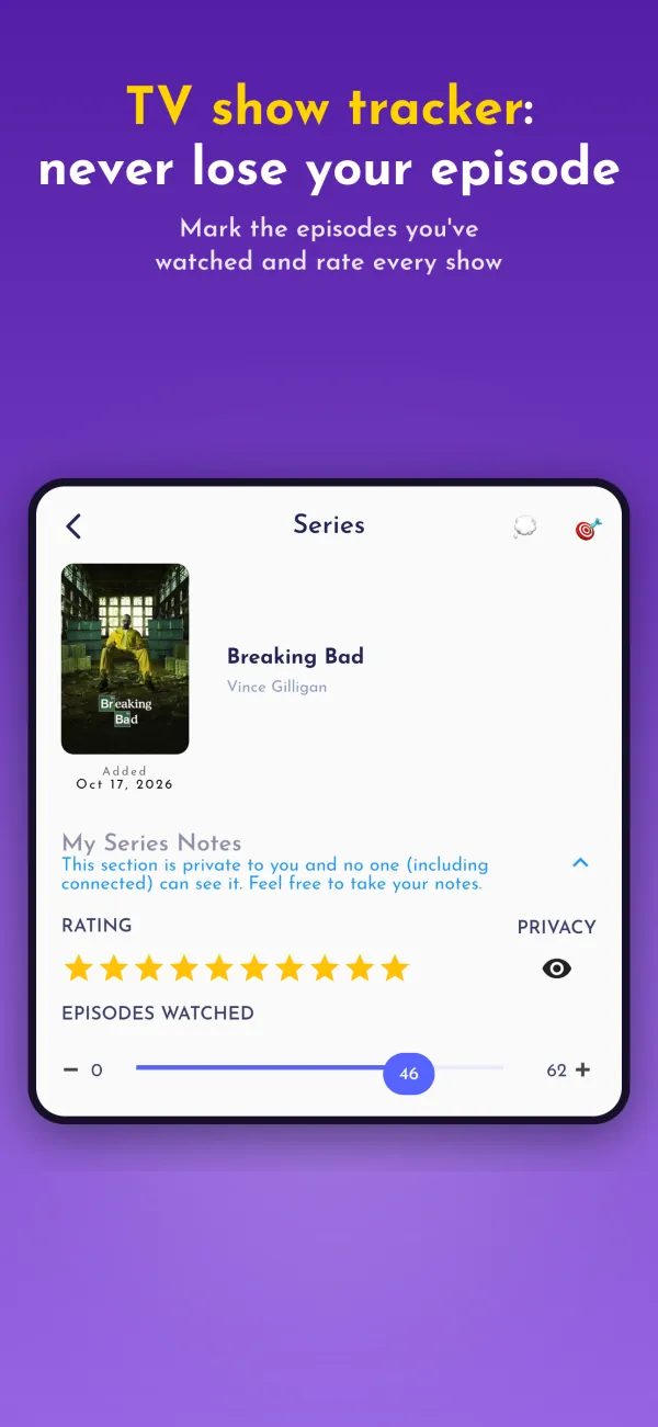 TV show tracker: never lose your episode. Mark the episodes you've watched and rate every show