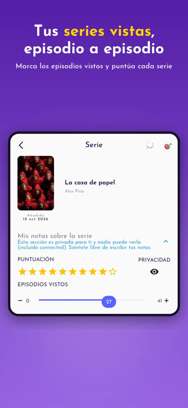 Tus series vistas, episodio a episodio. Marca los episodios vistos y puntúa cada serie